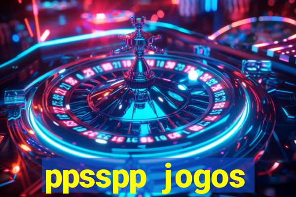 ppsspp jogos download mediafıre